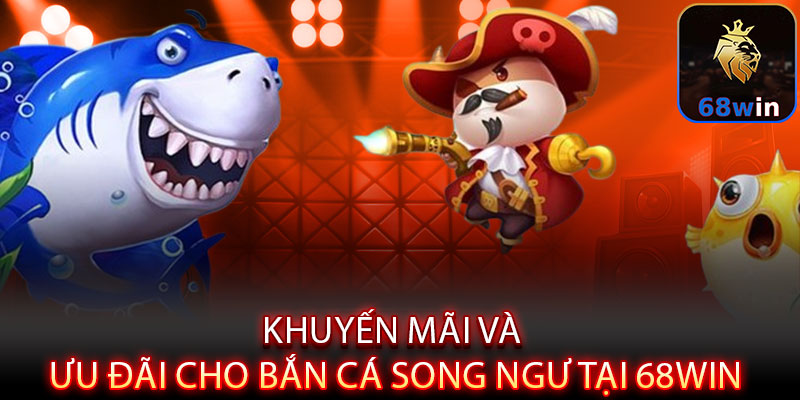 Bắn Cá Song Ngư - Viên đạn bạc, cá vàng quẫy đầy kho báu - Lopebu